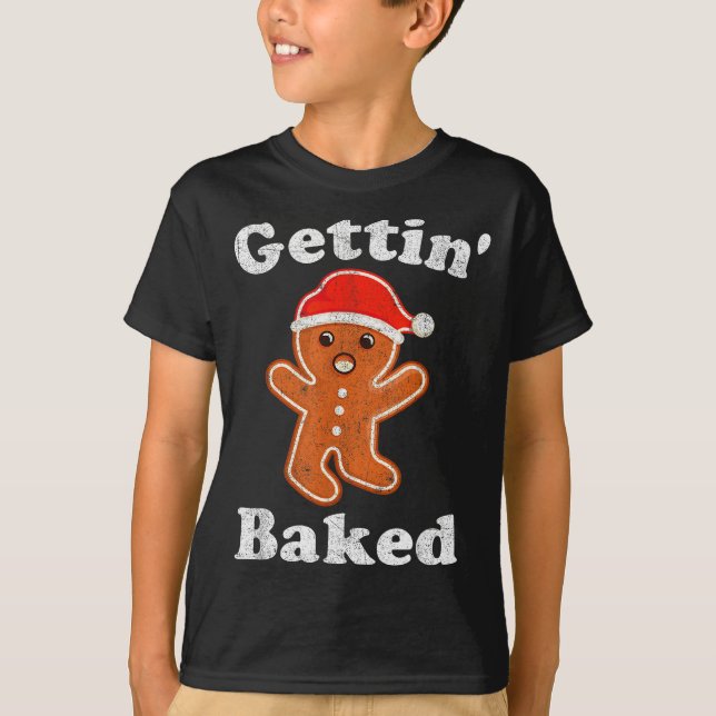 Camiseta Funny Gingerbread Man Gettin Baked Cookie Baking C (Anverso)