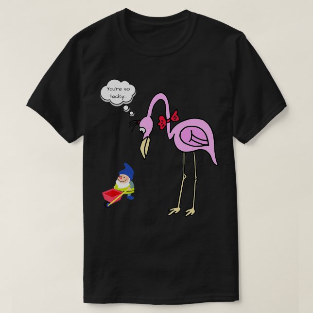 Camiseta Funny gnome flamingo eres tan chabacano regalo gar (Diseño del anverso)