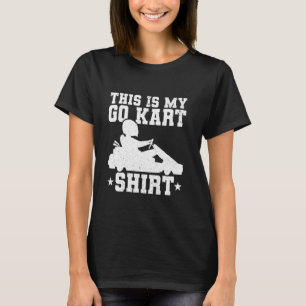 Camiseta Funny Go Kart Carreras - Race Car Kart Racer