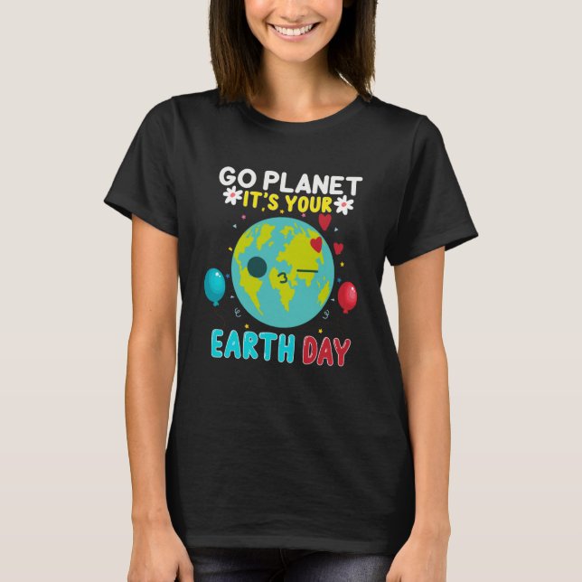 Camiseta Funny Go Planet It Your Earth Day 2021 Pullover H (Anverso)