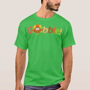 Camiseta Funny Gobble Turkey Thanksgiving Women