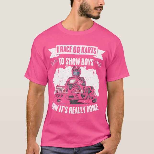 Camiseta Funny GoKarting I Race Go Kartso Show Boys How fun (Anverso)