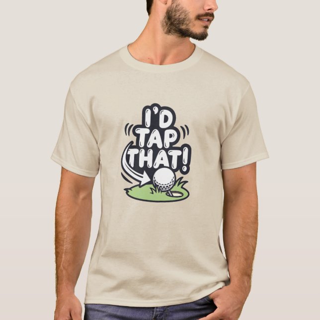 Camiseta Funny Golf I'd Tap That Humor Golfer Sports (Anverso)