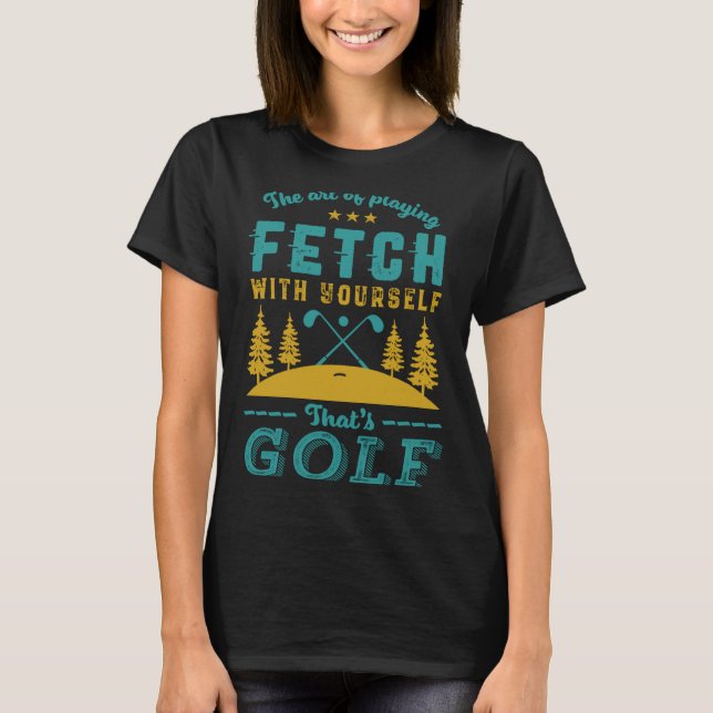 Camiseta Funny Golf Player Quote Golfers Love Golfing Srt  (Anverso)