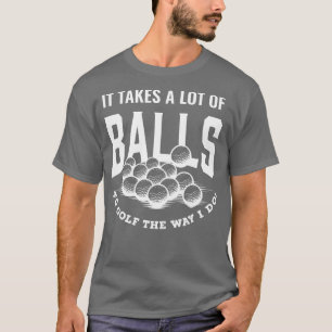 Camiseta Funny Golf Pun akes akes Balls o Golf Golfing Dad