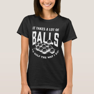 Camiseta Funny Golf Pun Toma Bolas Para Golf Golfing Dad Jo
