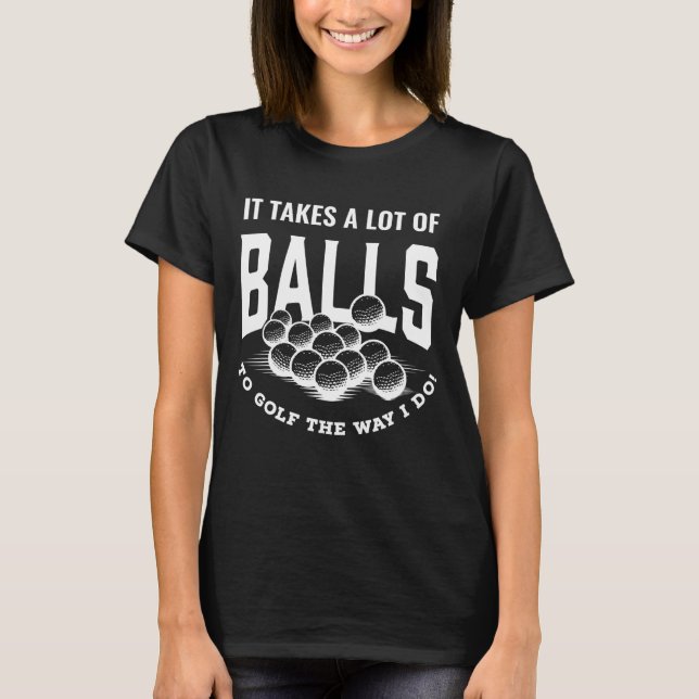 Camiseta Funny Golf Pun Toma Bolas Para Golf Golfing Dad Jo (Anverso)