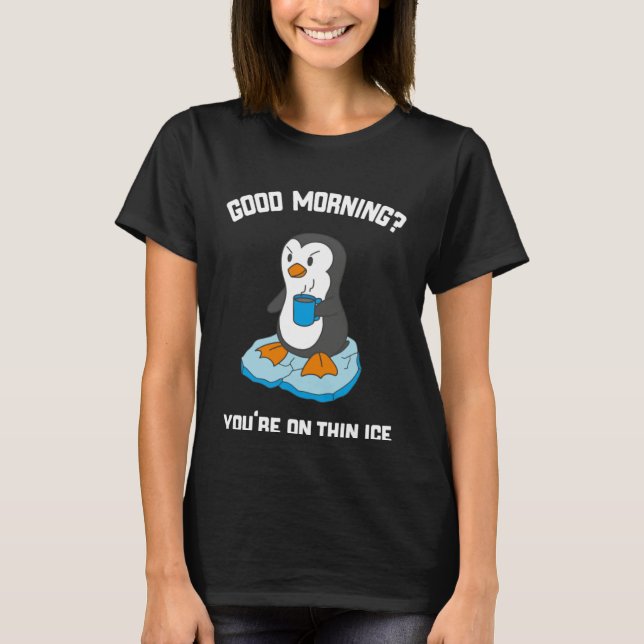 Camiseta Funny Good Morning Penguin With Coffee (Anverso)