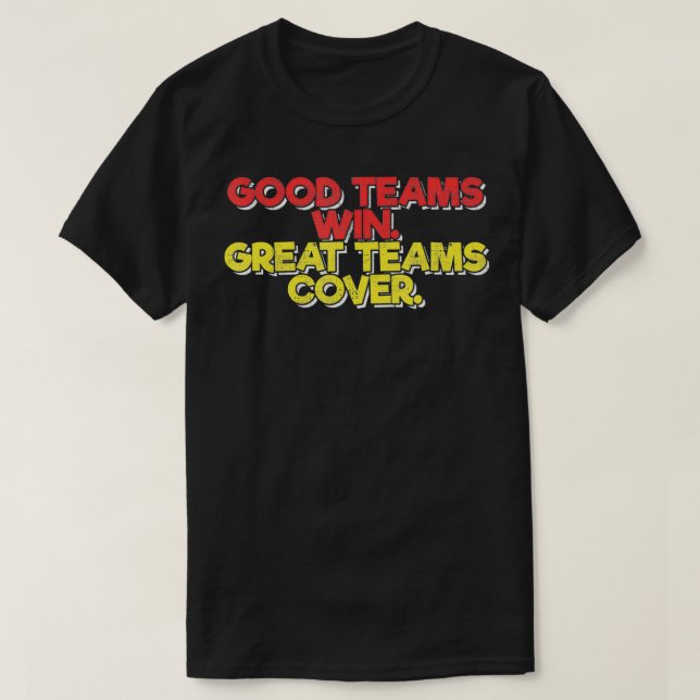 Camiseta Funny Good Teams Win Great Teams Cover Casino Play (Diseño del anverso)