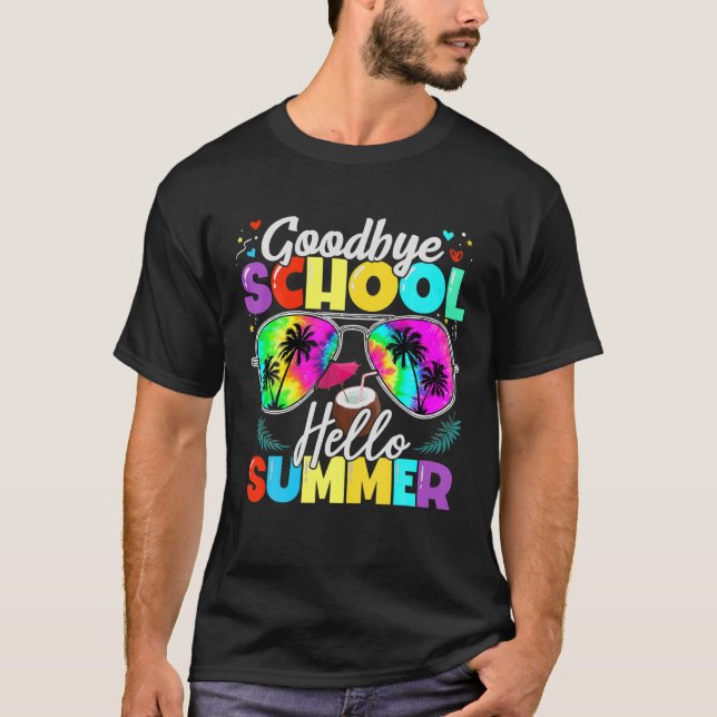 Camiseta Funny Goodbye School Hello Vacation Summer Sunglas (Anverso)