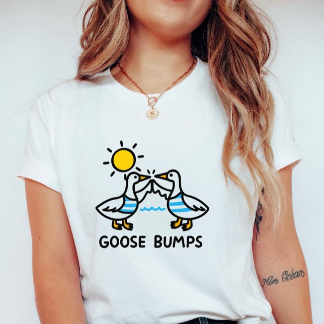 Camiseta Funny Goose Bumps; Cute Summer with Geese  (Subido por el creador)