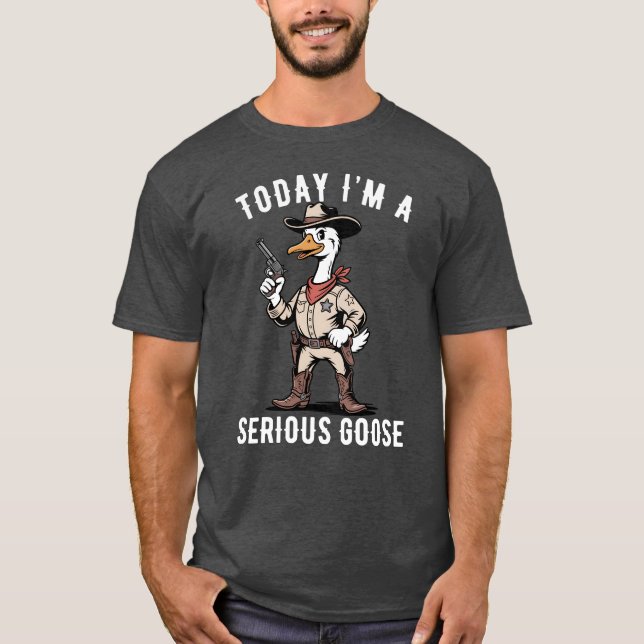 Camiseta Funny Goose Sheriff Cowboy Western Serious Goose (Anverso)