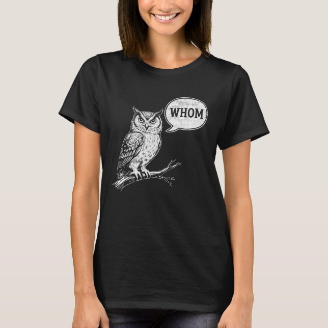 Camiseta Funny Grammar Owl English Teacher Humor Tee with W (Anverso)