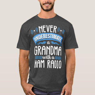 Camiseta Funny Grandma Ham Radio Operator Amateur Radio