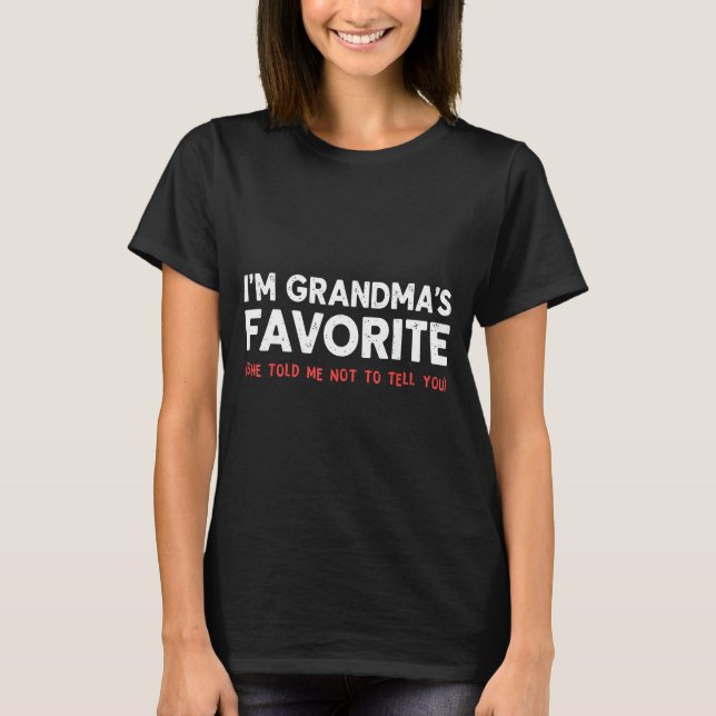 Camiseta Funny Grandma’s Favorite Granhild I'm Grandma’s Fa (Anverso)