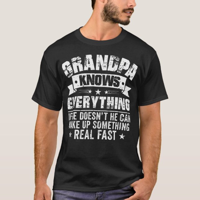 Camiseta Funny Grandpa Knows Everything Vintage Father'S Da (Anverso)