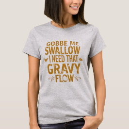 Camiseta Funny Gravy Flow Thanksgiving Typography Gif