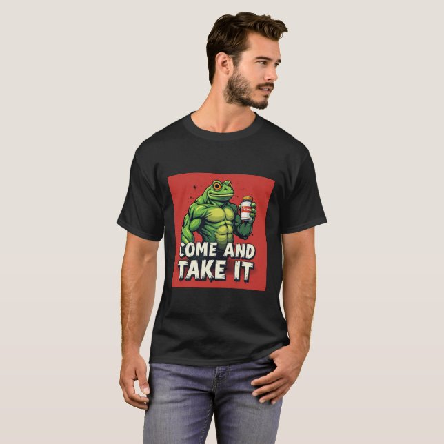 Camiseta Funny Green Frog Holding Tylenol | “Come and Take  (Anverso completo)