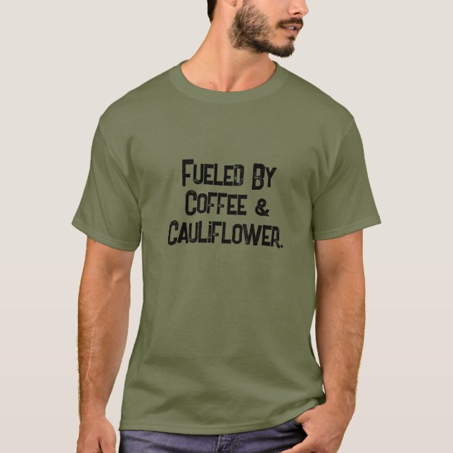 Camiseta Funny Guay alimentado por hombres de café y col (Anverso)