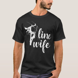 Camiseta Funny Guay Lineman Wife Electricity Worker Linewif