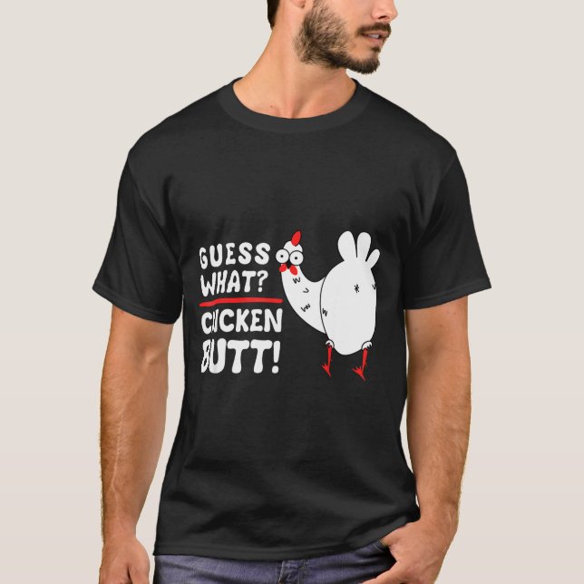 Camiseta Funny Guess What_ Chicken Butt! Graphic Design  (Anverso)