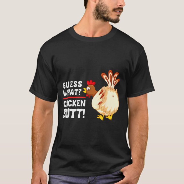 Camiseta Funny Guess What_ Chicken Butt! Graphic Design  (Anverso)