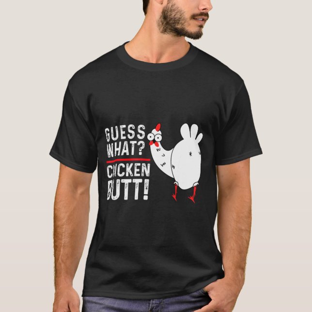 Camiseta Funny Guess What_ Chicken Butt! Graphic Design  (Anverso)
