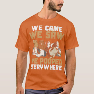 Camiseta Funny Guinea Pig We Came We Saw We Pooped Everywhe