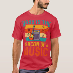 Camiseta Funny Guitar Bass Is The Bacon Of Music725