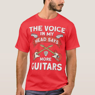 Camiseta Funny Guitarist The Voice in my Head says more Gui