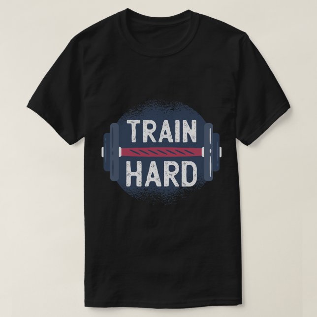 Camiseta Funny Gym Train Hard Cita Inspiración Workout Wei (Diseño del anverso)