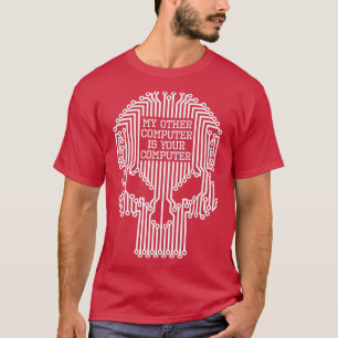 Camiseta Funny Hacker Mi Otro Equipo Es Su Ordenador Sk