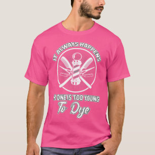 Camiseta Funny Hairdresser Saying 3