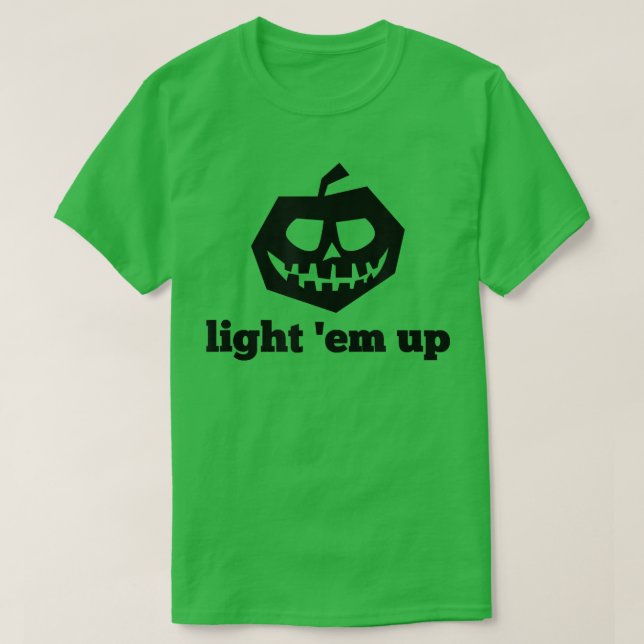 Camiseta Funny Halloween Light 'Em Up Jackolantern Pumpkin (Diseño del anverso)