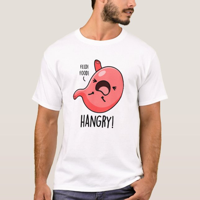 Camiseta Funny Hangry Hungry Angry Stomach Pun (Anverso)
