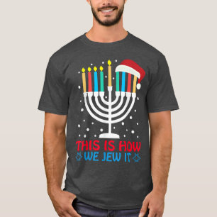Camiseta Funny Hanukkah Jewish This Is How We Jew It Challa
