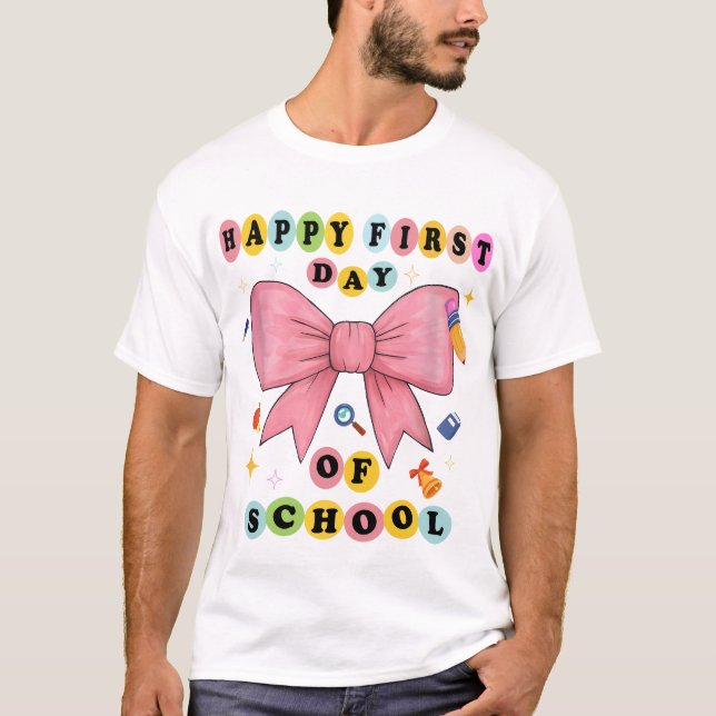 Camiseta Funny Happy First Day Of School Design (Anverso)