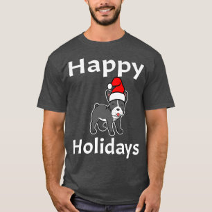 Camiseta Funny Happy Holidays Bulldog francés Perro Lover A