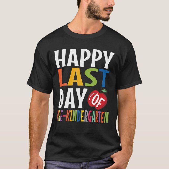 Camiseta Funny Happy Last Day Of Pre Kindergarten Kid Gradu (Anverso)