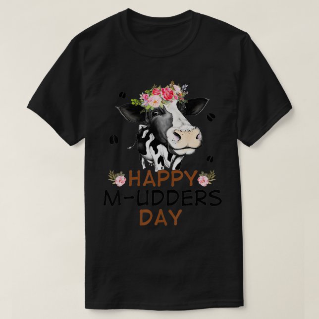 Camiseta Funny Happy Mudders Day (Diseño del anverso)