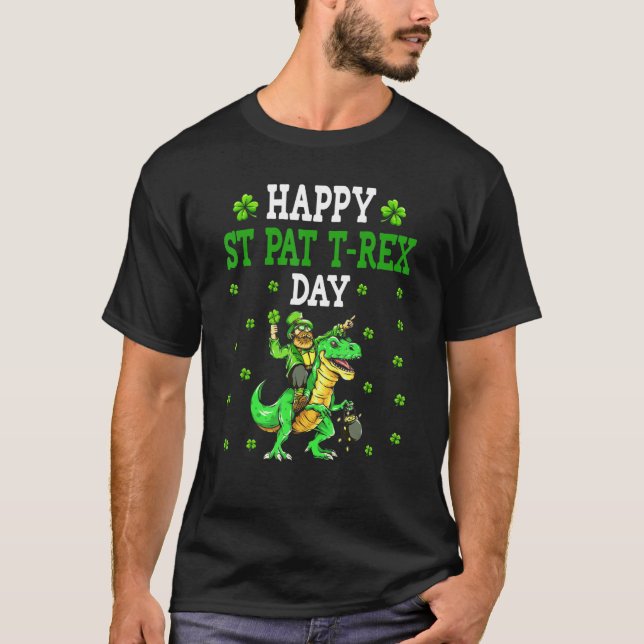 Camiseta Funny Happy St Pat Trex Day Dino St Patricks Day A (Anverso)