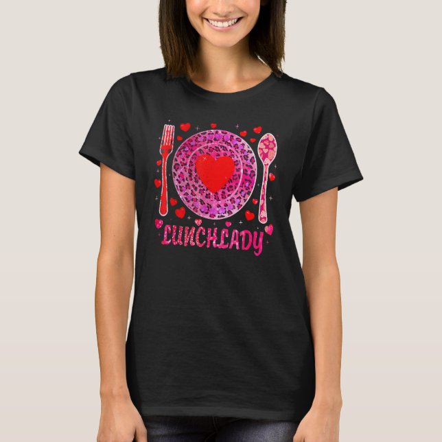 Camiseta Funny Happy Valentine's Day Lunch Lady Women Match (Anverso)