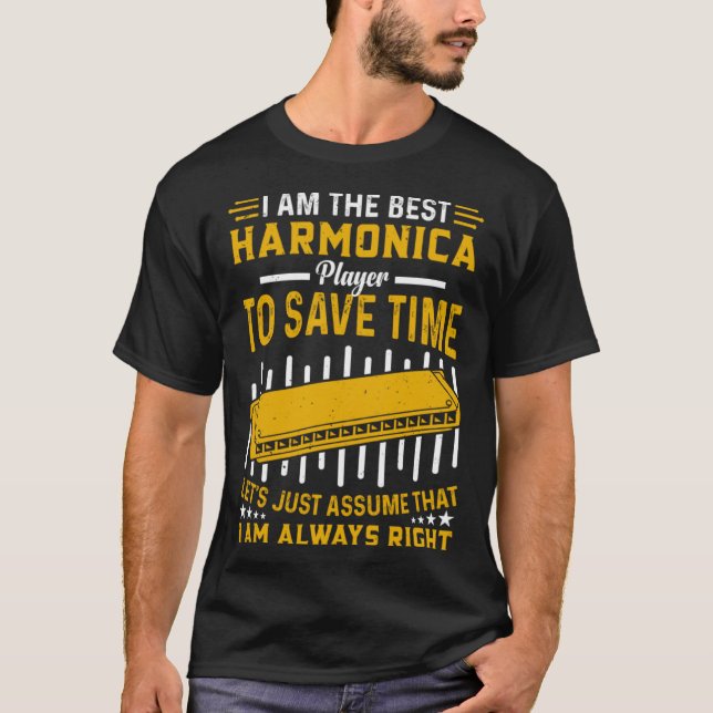 Camiseta Funny Harmonica Player I Am the Best Harmonica Pla (Anverso)