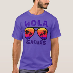 Camiseta Funny Hola Beaches Summer Glasses Cruise Vacation