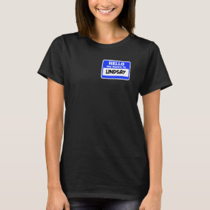 Camiseta Funny Hola Hola Hola Mi Nombre Es Lindsay En Namet