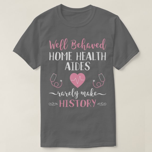 Camiseta Funny Home Health Aide HHA Gift Heartbeat Stethos (Diseño del anverso)