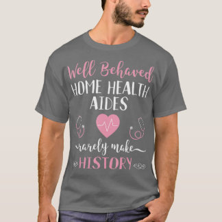 Camiseta Funny Home Health Aide HHA Gift Heartbeat Stethos