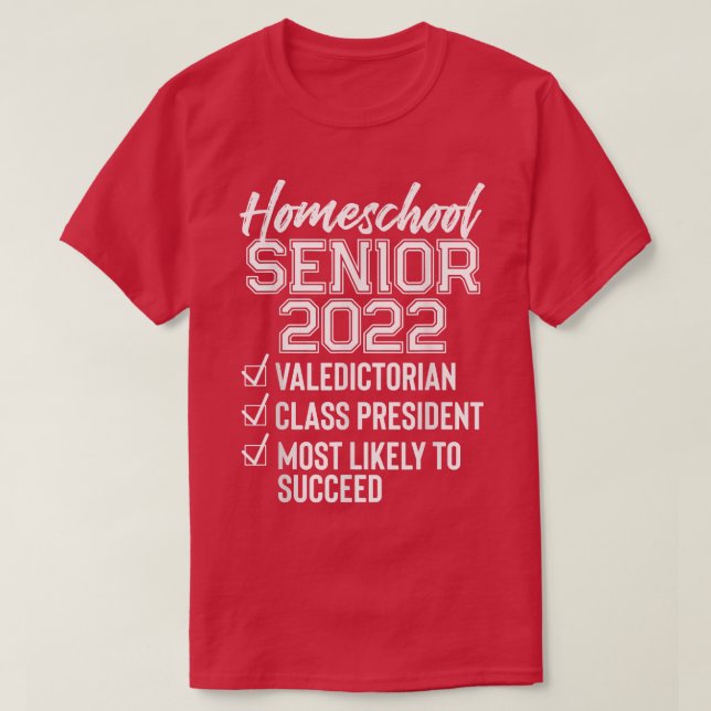 Camiseta Funny Homeschool Graduation 2022 Homeschool Senior (Diseño del anverso)