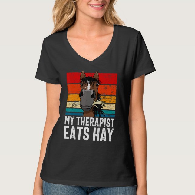 Camiseta Funny Horse Tshirt, My Therapist Eats Hay Tee, Hor (Anverso)