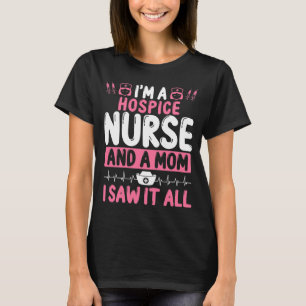 Camiseta Funny Hospice Nurse Mom Enfermería